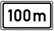 Abbildung: Zusatzzeichen 100 m